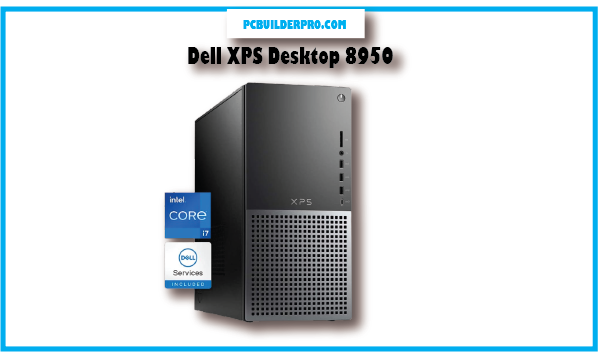 Dell XPS Desktop 8950