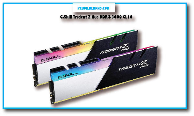 G.Skill Trident Z Neo DDR4-3600 CL16