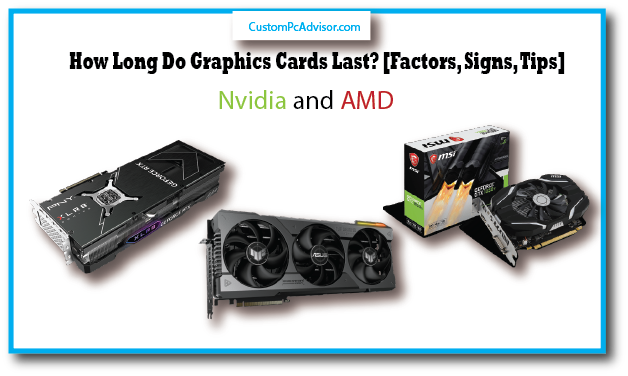 How Long Do Graphics Cards Last