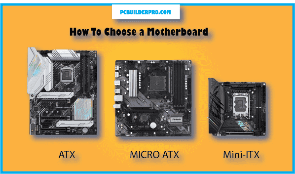 How To Choose a Motherboard?