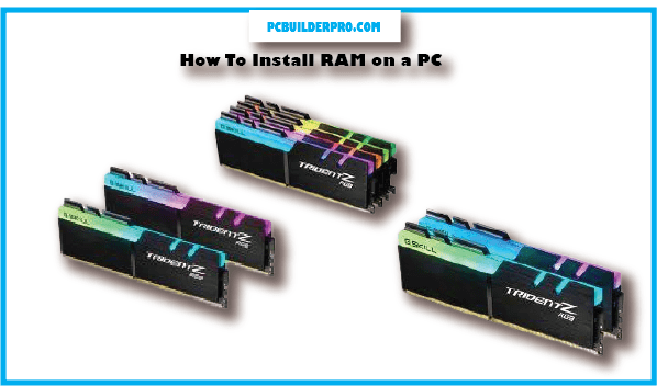 How To Install RAM on a PC?