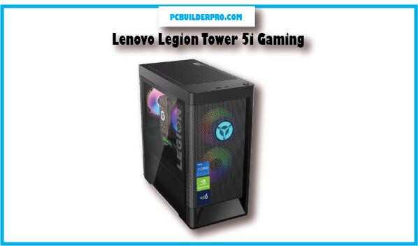 Lenovo Legion Tower 5i Gaming