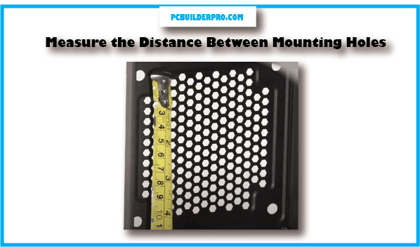 2. Measure the Distance Between Mounting Holes