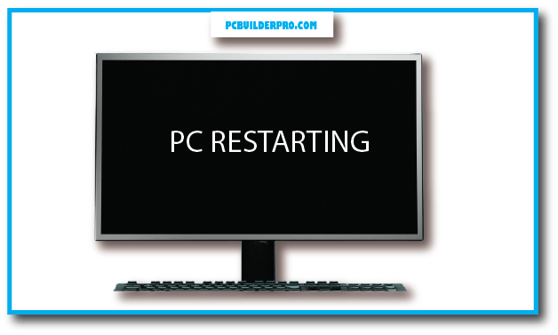 Your PC will Restart 