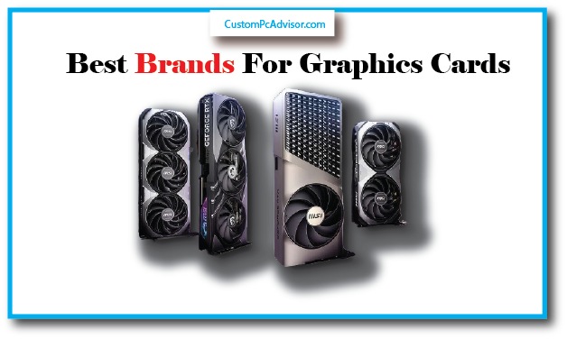 Best Brands For Graphics Cards