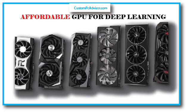 affordable GPU for deep learning